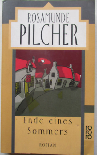 Rosamunde Pilcher: Ende eines sommers antikvár