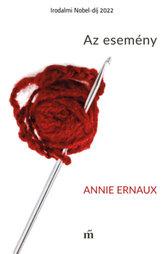 Annie Ernaux: Az esemény e-Könyv