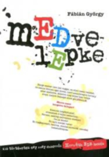 Fábián György: Medvelepke - Kis történetek egy nagy emberről antikvár