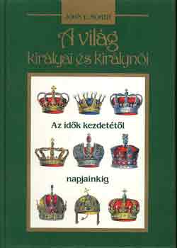 John E. Morby: A világ királyai és királynői antikvár