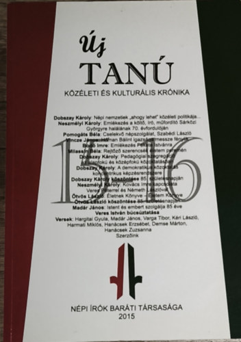 Szili Károly: Szili Károly (főszerk.) - Új Tanú-Közéleti és Kultúrális Krónika-2015. évi 15-16. szám antikvár