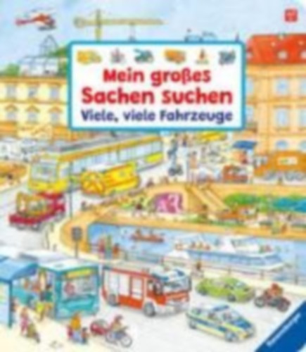 Gernhäuser, Susanne: Mein großes Sachen suchen: Viele, viele Fahrzeuge idegen