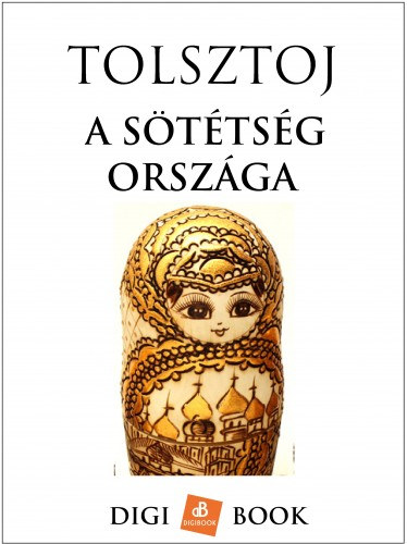 A sötétség országa – Lev Tolsztoj