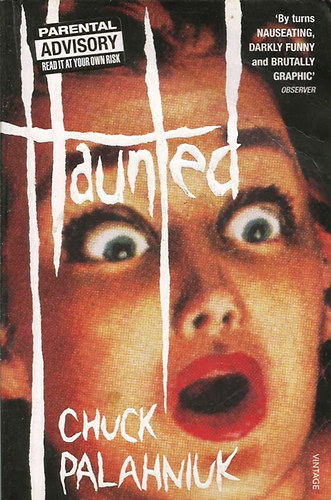 Chuck Palahniuk: Haunted antikvár