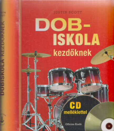 Justin Scott: Dobiskola kezdőknek (CD-melléklettel) antikvár