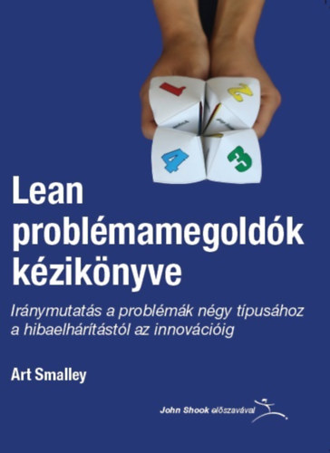 Smalley, Art: Lean problémamegoldók kézikönyve könyv