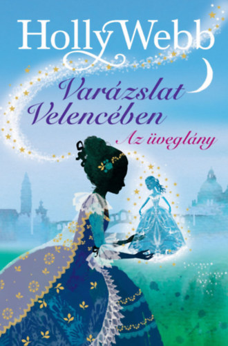 Holly Webb: Az üveglány könyv