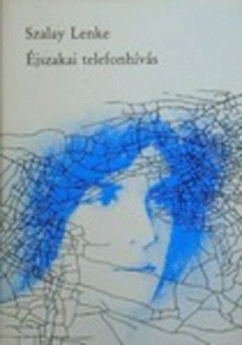 Szalay Lenke: Éjszakai telefonhívás antikvár