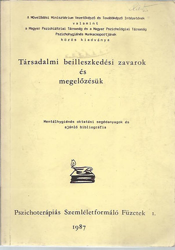 Társadalmi beilleszkedési zavarok és megelőzésük antikvár