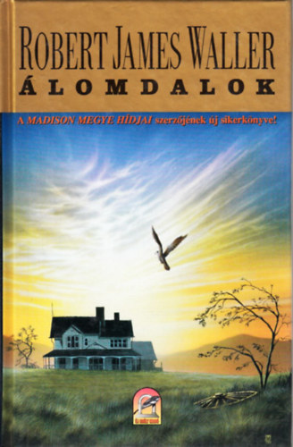 Robert James Waller: Álomdalok antikvár