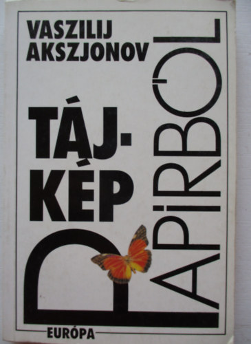 Vaszilij Akszjonov: Tájkép papírból antikvár