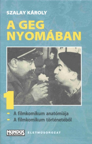 Szalay Károly: A geg nyomában e-Könyv