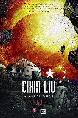 Cixin Liu: A halál vége - A háromtest-trilógia 3. e-Könyv