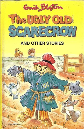 Enid Blyton: The Ugly Old Scarecrow and Other Stories antikvár