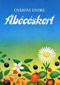 Gyárfás Endre: Ábécéskert antikvár