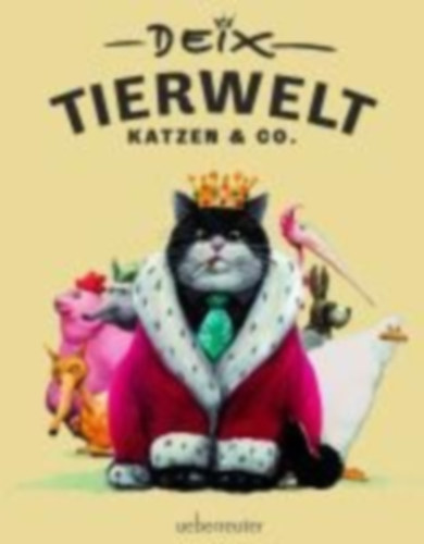 Deix, Manfred: Tierwelt idegen