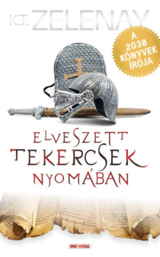 K. T. Zelenay: Elveszett tekercsek nyomában antikvár