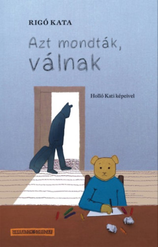 Rigó Kata: Azt mondták, válnak antikvár