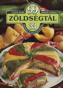 Lajos Mari-Hemző Károly: 99 zöldségtál antikvár