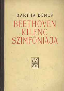 Bartha Dénes: Beethoven kilenc szimfóniája antikvár