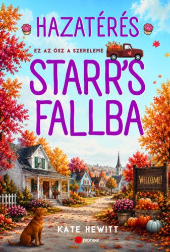 Kate Hewitt: Hazatérés Starr's Fallba könyv
