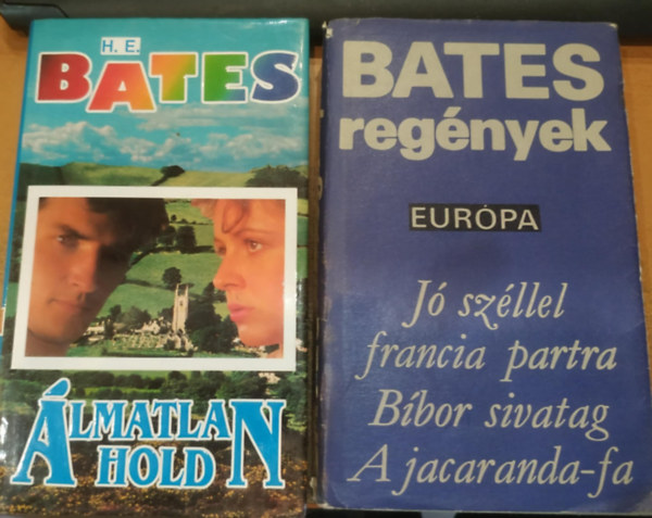 H. E. Bates: 2 db H. E. Bates: Álmatlan Hold + Jó széllel francia partra/Bíbor sivatag/A jacaranda-fa antikvár
