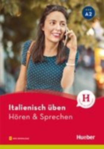 Pedrotti, Gianluca: Italienisch üben - Hören & Sprechen A2. Buch mit Audios online idegen
