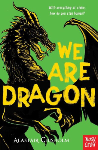 Chisholm, Alastair: We Are Dragon idegen