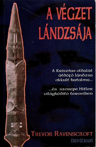 Trevor Ravenscroft: A végzet lándzsája antikvár