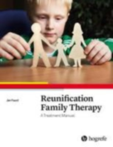 Faust, Jan: Reunification Family Therapy idegen