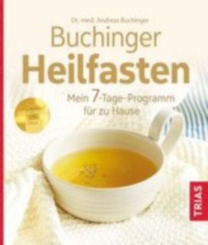 Buchinger, Andreas: Buchinger Heilfasten idegen