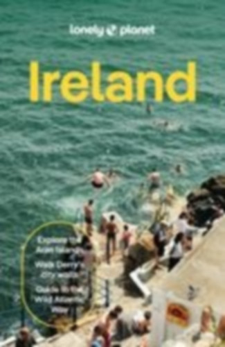 Donaldson, Cathy - Albiston, Isabel - Davenport, Fionn - Le Nevez, Catherine - Wilson, Neil: Lonely Planet Ireland idegen