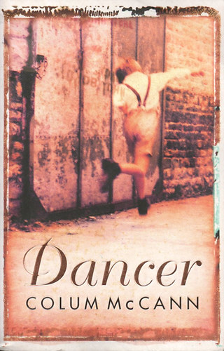 Colum McCann: Dancer antikvár