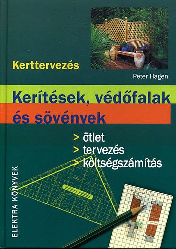 Peter Hagen: Kerítések, védőfalak és sövények antikvár