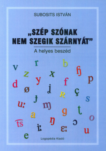 "Szép szónak nem szegik szárnyát" akciós termékkép 1
