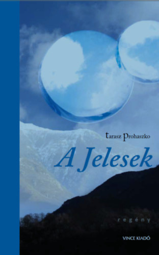 Tarasz Prohaszko: A Jelesek antikvár