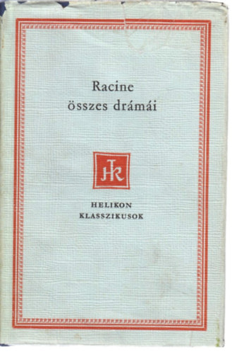 Jean Racine: Jean Racine összes drámái - (Helikon Klasszikusok) antikvár