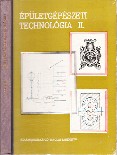 Cs. Nagy Lajos; Lévi László: Épületgépészeti technológia II. (Szakmunkásképző iskolák számára) könyv