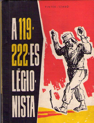Pintér-Szabó: A 119222-es légionista antikvár