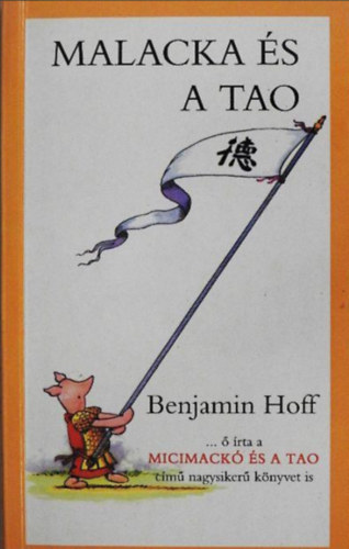 Benjamin Hoff: Malacka és a Tao antikvár