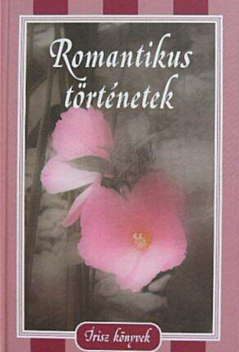 Jókai Mór; Török Gyula; Honoré de Balzac; Jack London; Joseph Conrad; Nyikolaj Leszkov; Leonyid Andrejev; Stendhal; J. W. Goethe; A. P. Csehov; Guy de Maupassant; Alphone Daudet: Romantikus történetek antikvár
