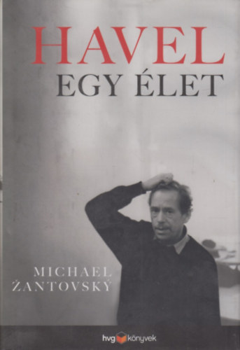 Zantovsky, Michael: Havel: egy élet antikvár