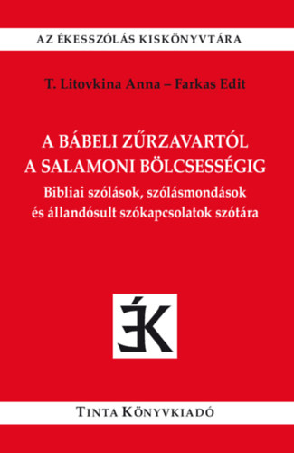 A bábeli zűrzavartól a salamoni bölcsességig könyv