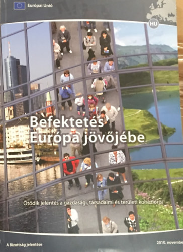 Befektetés Európa jövőjébe antikvár
