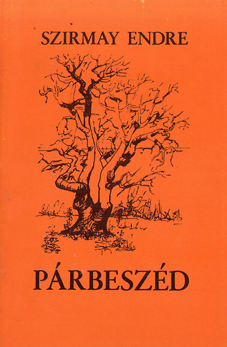 Szirmay Endre: Párbeszéd - Dedikált antikvár