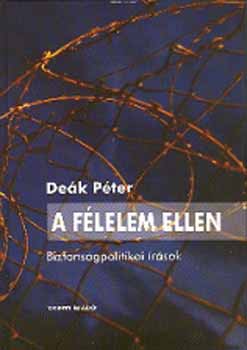 Deák Péter: A félelem ellen antikvár