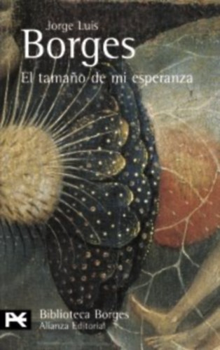 Jorge Luis Borges: El tamaño de mi esperanza idegen