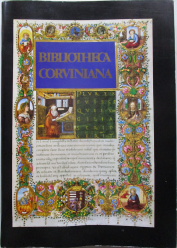 Csapodi Csaba - Csapodiné Gárdonyi Klára: Bibliotheca Corviniana antikvár