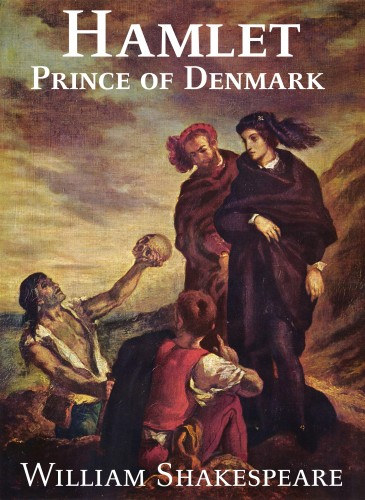 William Shakespeare: Hamlet, Prince of Denmark e-Könyv