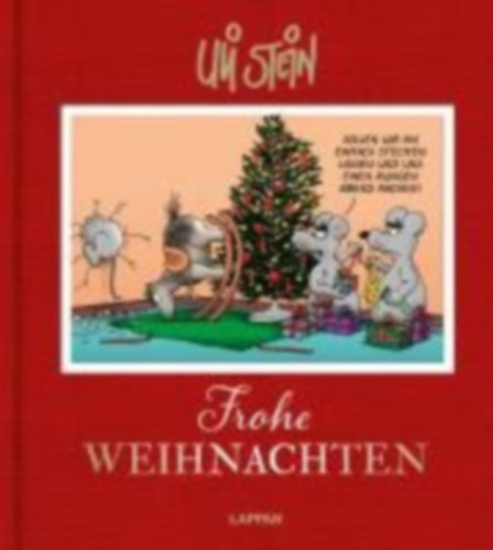 Stein, Uli: Uli Stein: Festtage!: Frohe Weihnachten idegen
